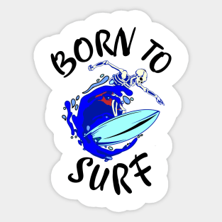 Born to Surf Sticker